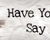 Have a say on local issues
